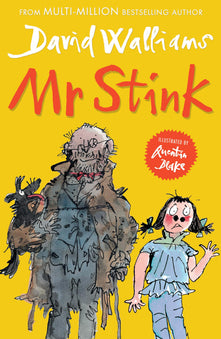 Mr Stink: A heartwarming and hilarious friendship story from the Sunday Times bestseller, for ages 9+