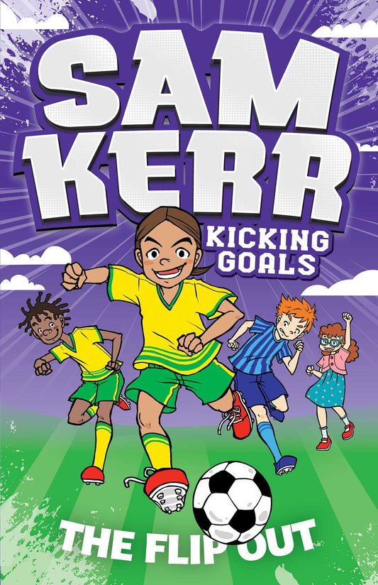 The Flip Out: Volume 1 (Sam Kerr: Kicking Goals)