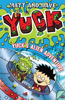 Yuck's Alien Adventure (Volume 7)