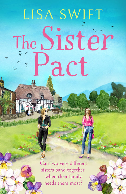 The Sister Pact: 3 (A Leyholme Village Story, 3)