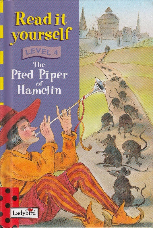 The Pied Piper of Hamelin (Ladybird New Read It Yourself Level 4)