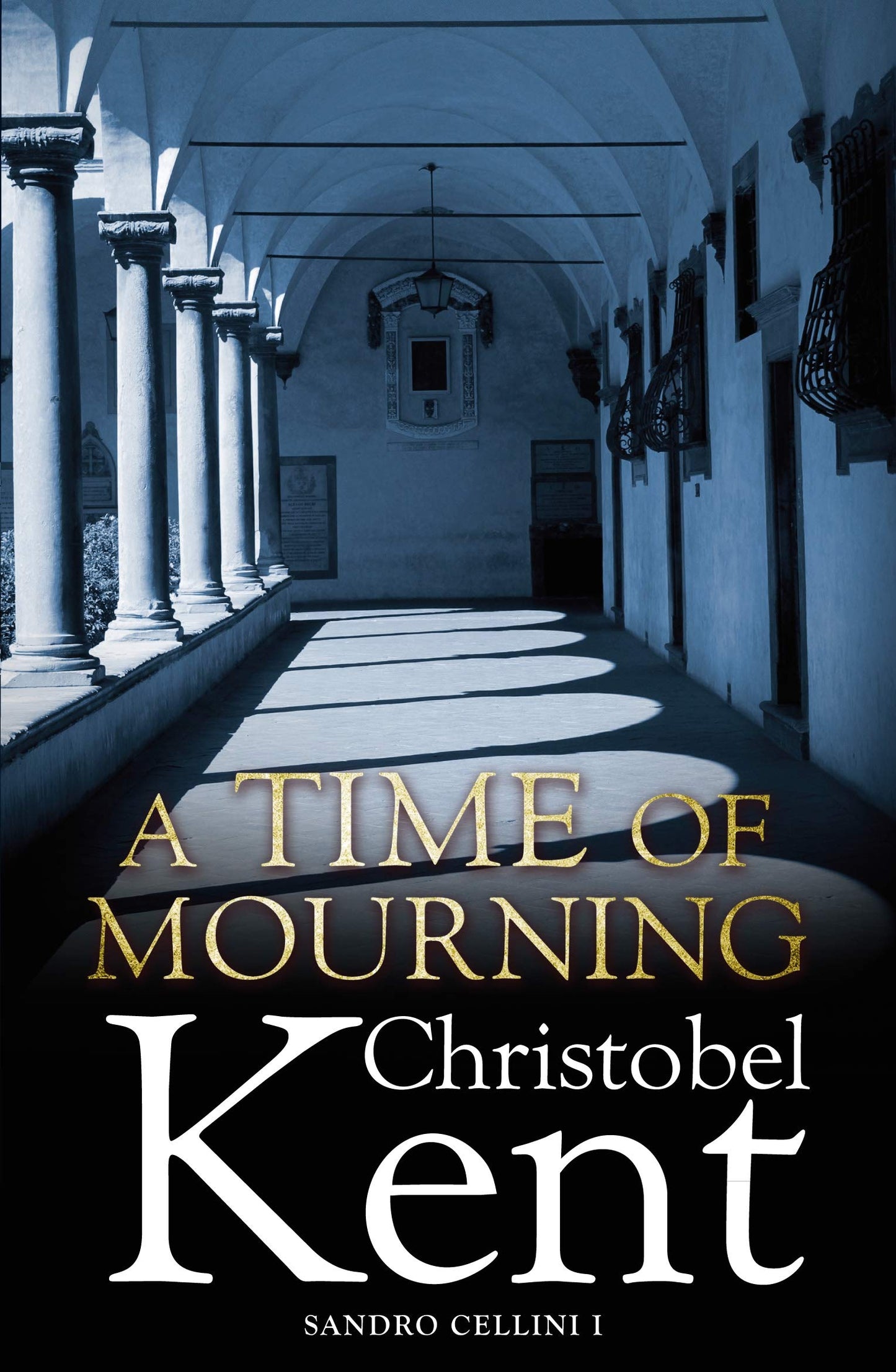 A Time of Mourning: A Sandro Cellini Novel (Sandro Cellini, 1)