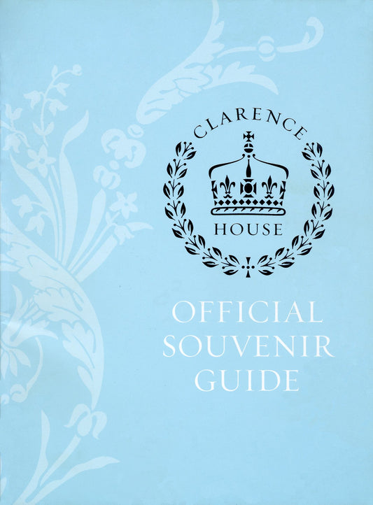 Clarence House: Official Souvenier Guide