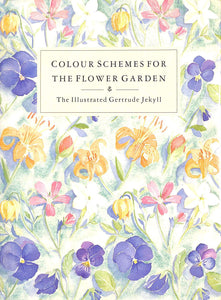 Colour Schemes for the Flower Garden