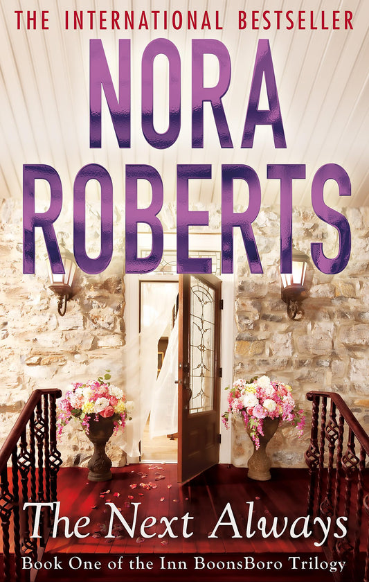 The Next Always: Number 1 in series (Inn at Boonsboro Trilogy)