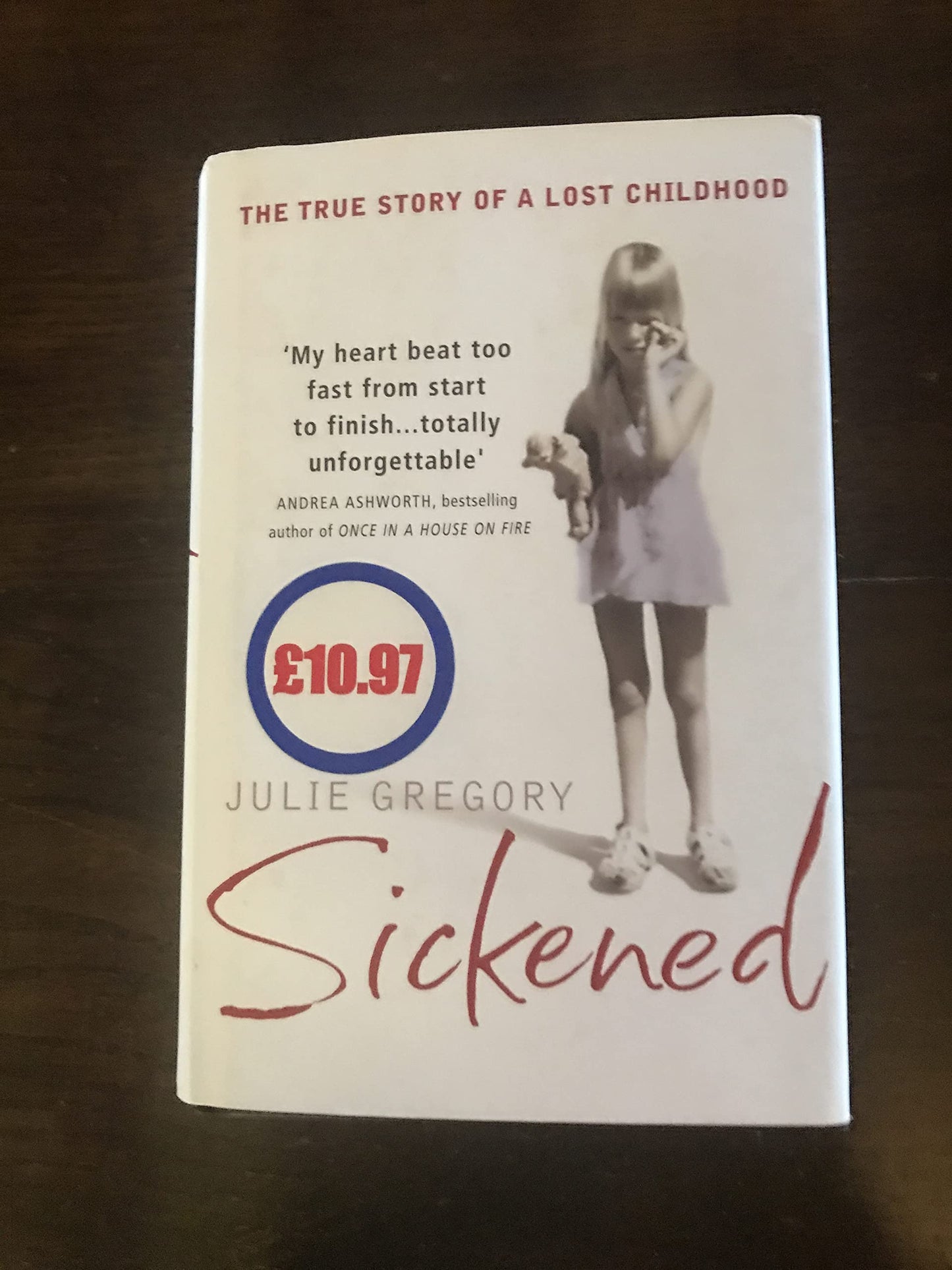 Sickened: The Memoir of a Munchausen by Proxy Childhood