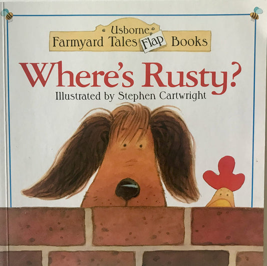 Where's Rusty? (Farmyard Tales Flap Books)