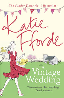 A Vintage Wedding: The feel-good escapist romance from the Sunday Times bestselling author