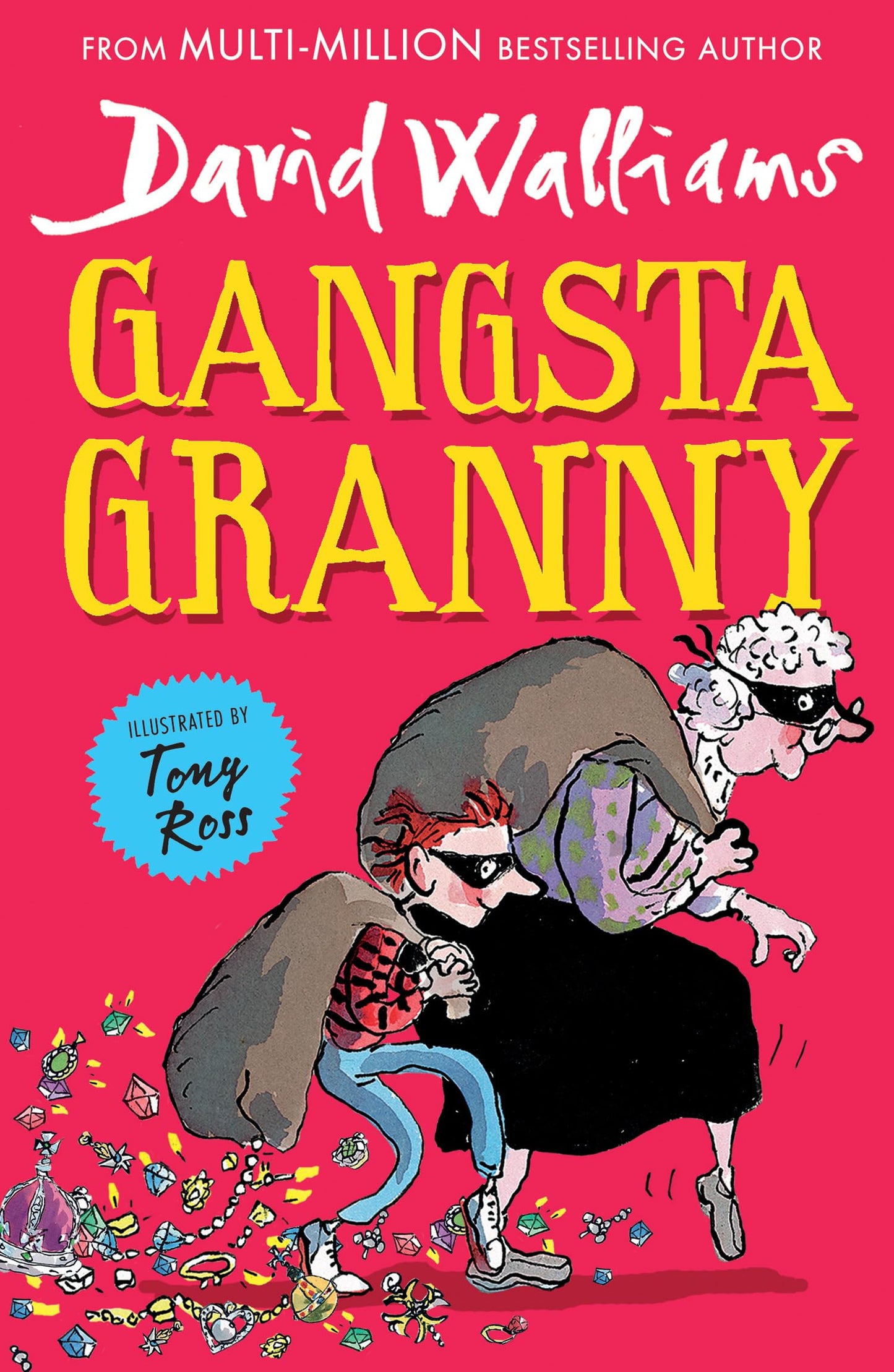 Gangsta Granny: The beloved bestseller from David Walliams celebrating its 10th anniversary in 2021