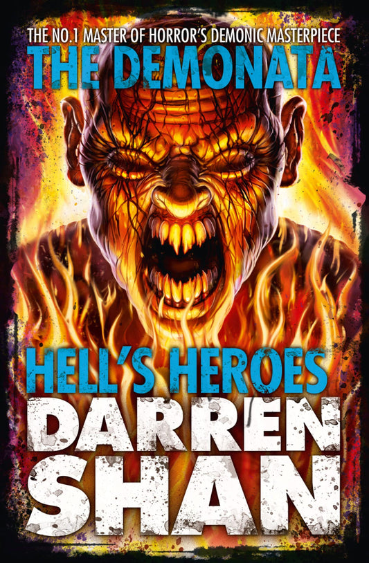 HELL'S HEROES: Book 10 (The Demonata)
