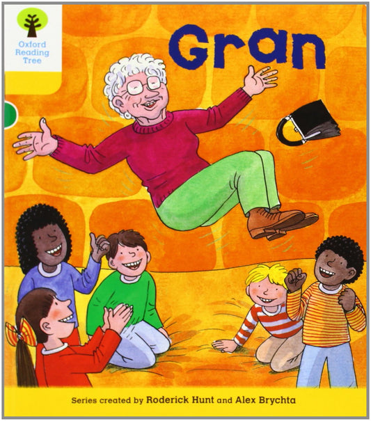 Oxford Reading Tree: Level 5: Stories: Gran (Oxford Reading Tree, Biff, Chip and Kipper Stories New Edition 2011)