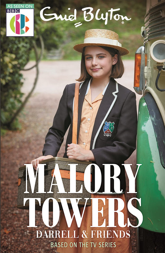 Malory Towers Darrell and Friends: Based on the TV series