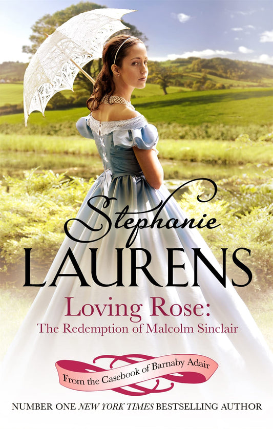 Loving Rose: The Redemption of Malcolm Sinclair: Number 3 in series (From the Casebook of Barnaby Adair)