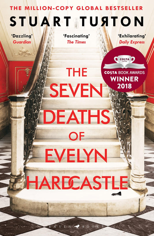 The Seven Deaths of Evelyn Hardcastle: the million-copy global bestseller (Bloomsbury Publishing)