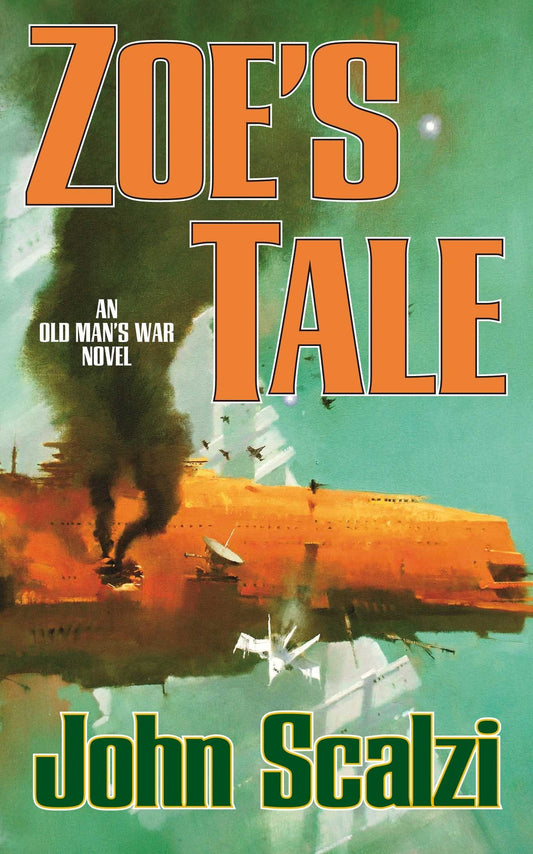 Zoe's Tale (Old Man’s War, 4)