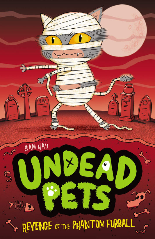 Revenge of the Phantom Furball: 2 (Undead Pets, 2)