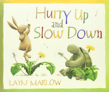 Hurry Up and Slow Down