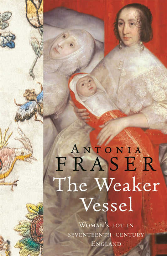 The Weaker Vessel (WOMEN IN HISTORY)