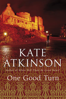 One Good Turn: (Jackson Brodie)