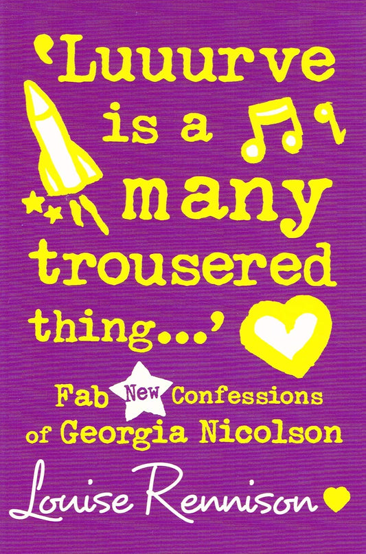 Luuurve Is a Many Trousered Thing. (Confessions of Georgia Nicolson)