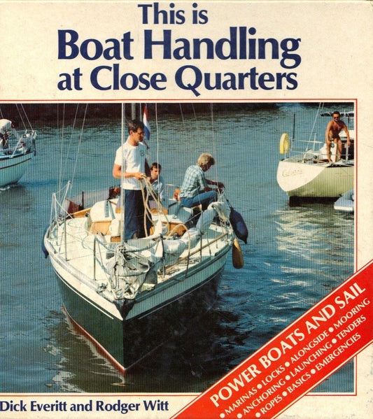 This is Boat Handling at Close Quarters