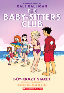 Boy-Crazy Stacey (The Babysitters Club, book 7): Volume 7 (The Babysitters Club Graphic Novel)