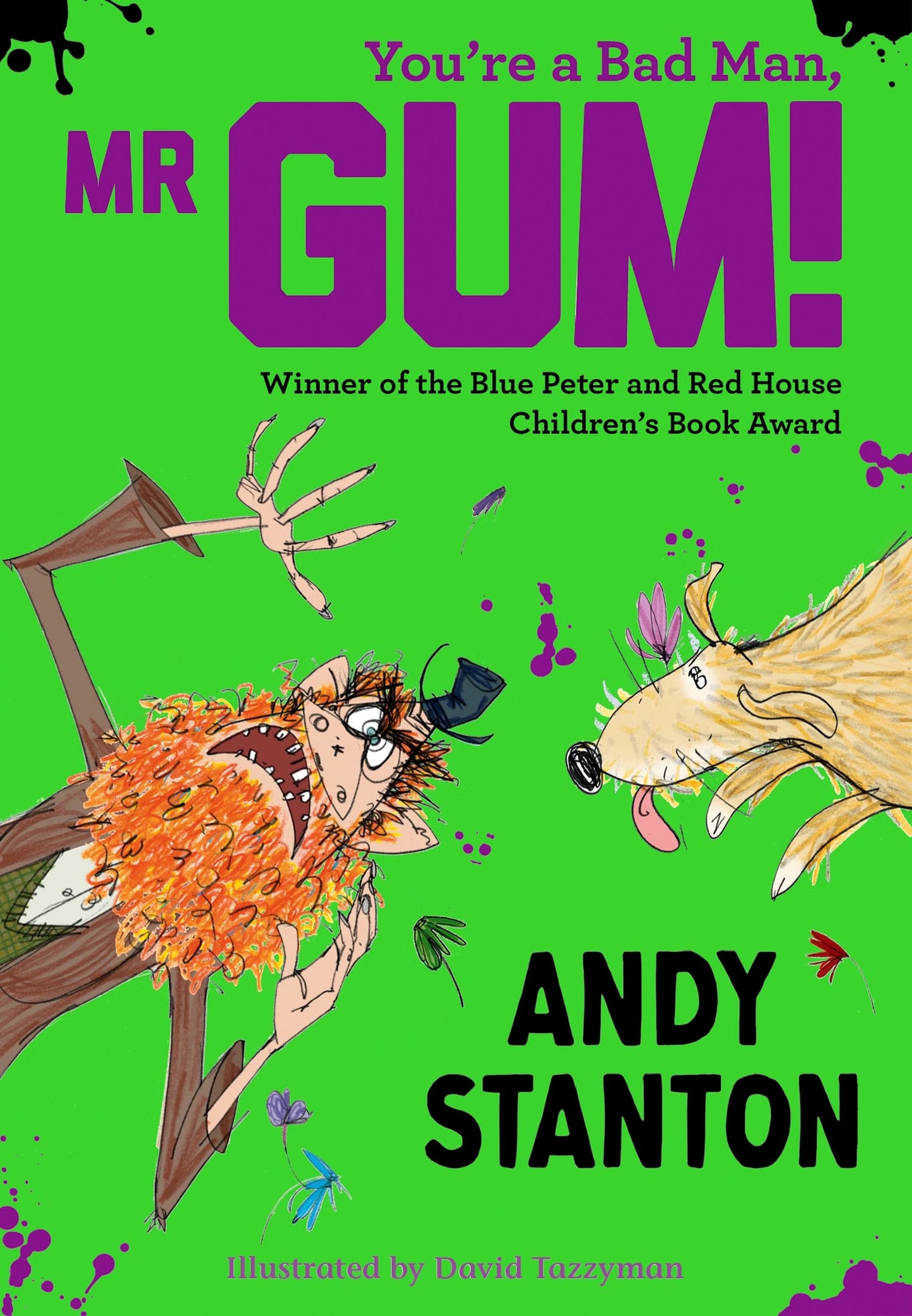 You're a Bad Man, Mr Gum!: The hilarious book for kids ages 7 to 11