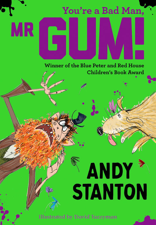 You're a Bad Man, Mr Gum!: The hilarious book for kids ages 7 to 11