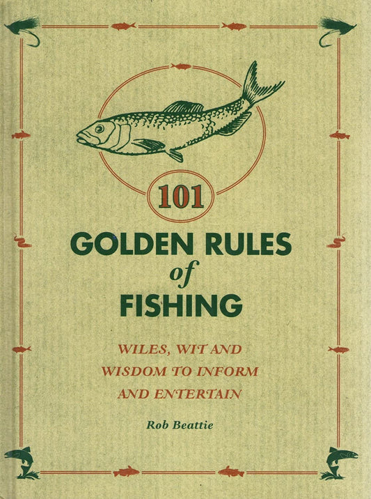 101 Golden Rules of Fishing