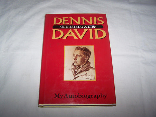 Dennis Hurricane David: My Autobiography
