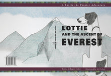 Lottie and the Ascent of Everest: A Lottie the Pointer Adventure