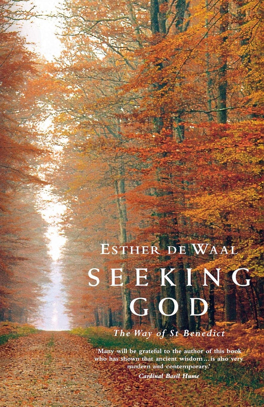 Seeking God: The Way of St.Benedict
