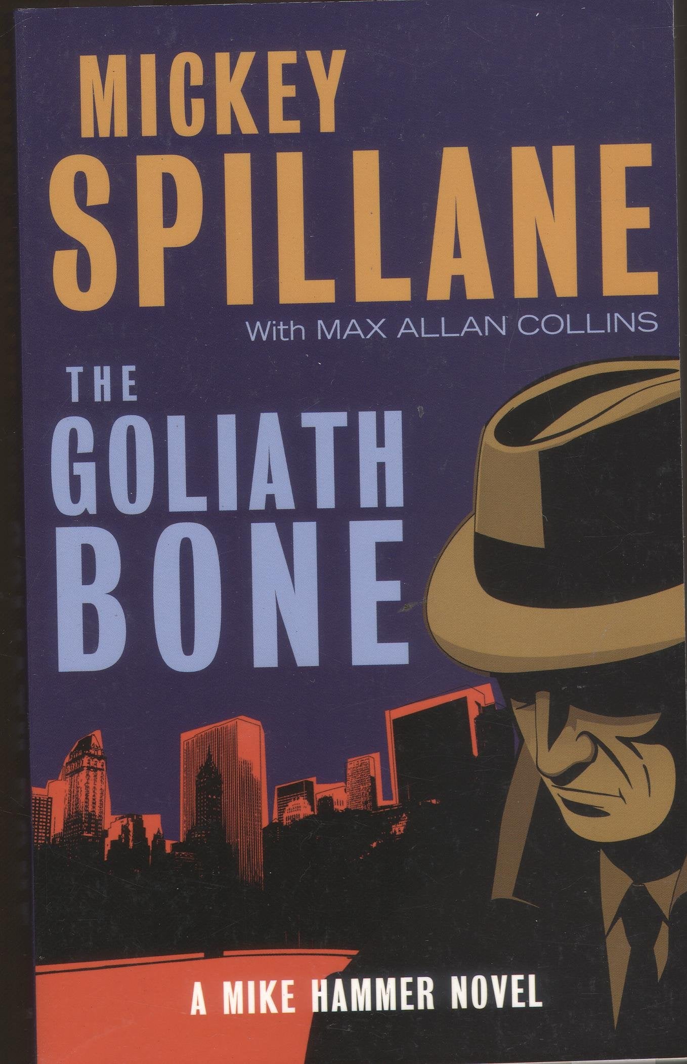 The Goliath Bone: A Mike Hammer Novel