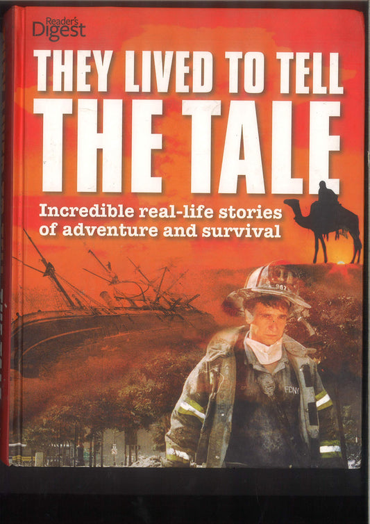 They Lived to Tell the Tale