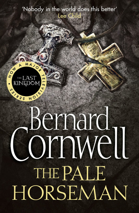 The Pale Horseman: Book 2 (The Last Kingdom Series): The epic Sunday Times bestselling historical fiction novel set in Saxon England