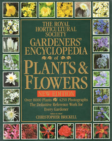 The Royal Horticultural Society Gardeners' Encyclopedia of Plants and Flowers