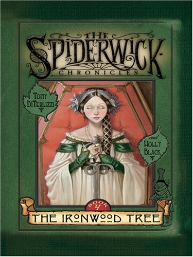 The Ironwood Tree: No. 4 (Spiderwick Chronicle)