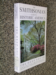 Deep South (Smithsonian Guides to Historic America)