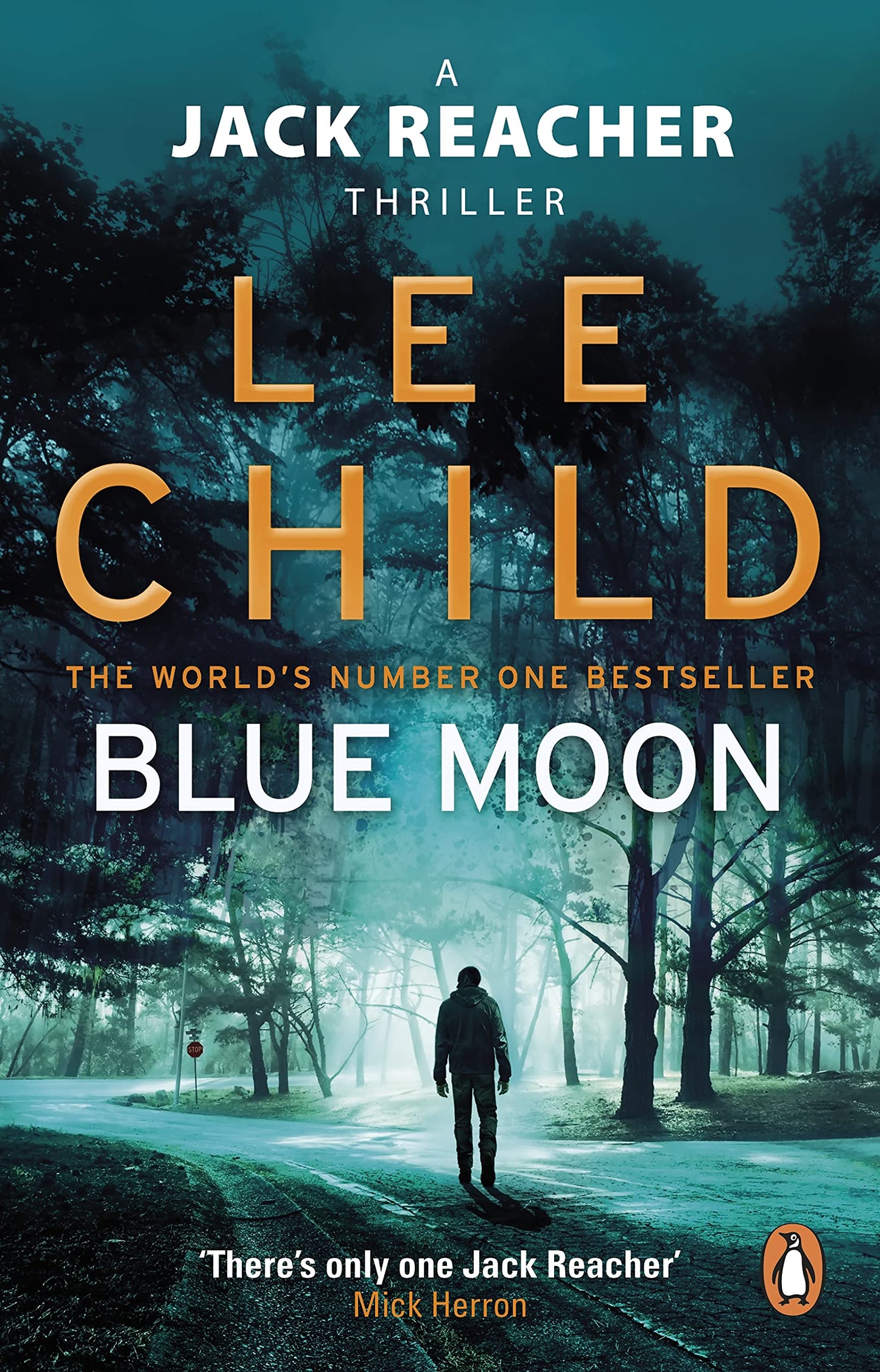 Blue Moon: An unputdownable Jack Reacher thriller from the No.1 Sunday Times bestselling author: 24 (Jack Reacher, 24)