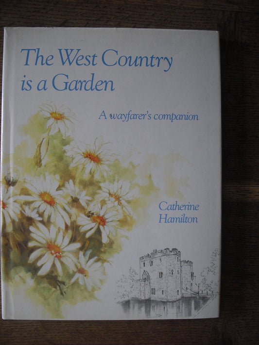 The West Country is a Garden