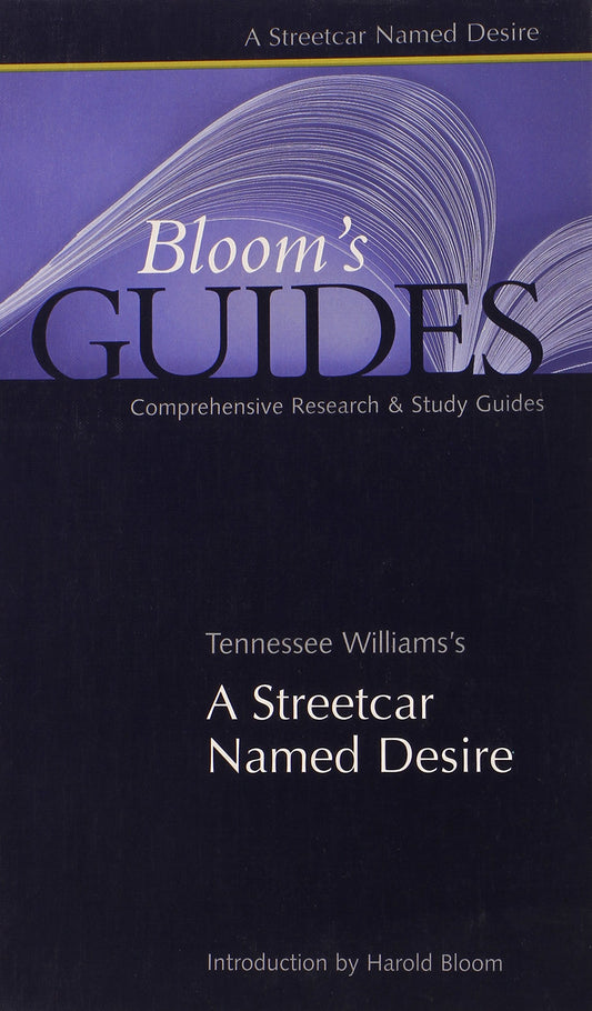A Streetcar Named Desire (Bloom's Guides)