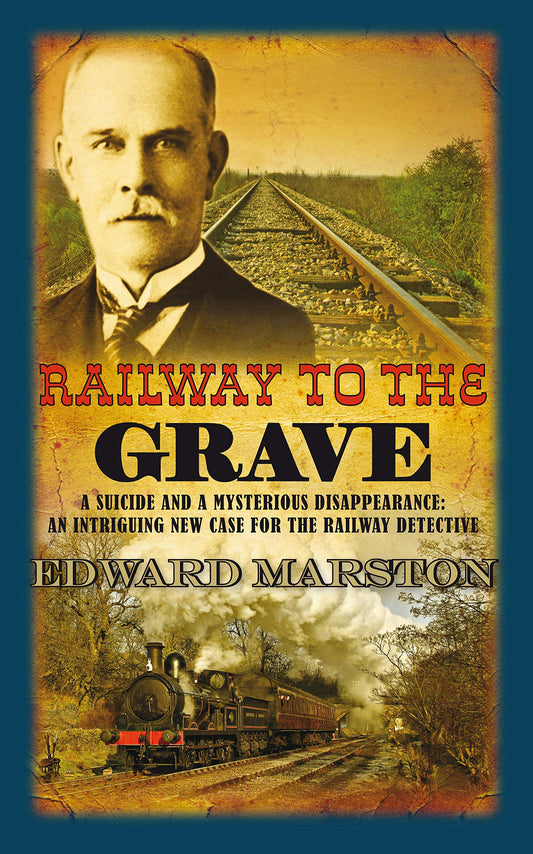 Railway to the Grave: The bestselling Victorian mystery series (Railway Detective, 7)