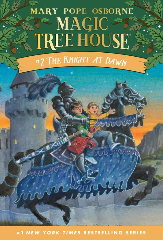 The Knight at Dawn: 02 (Magic Tree House)