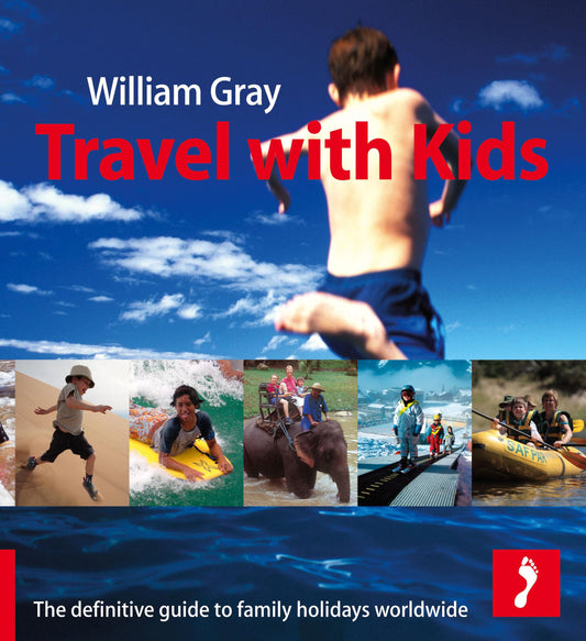 Travel with Kids Footprint Travel Guides