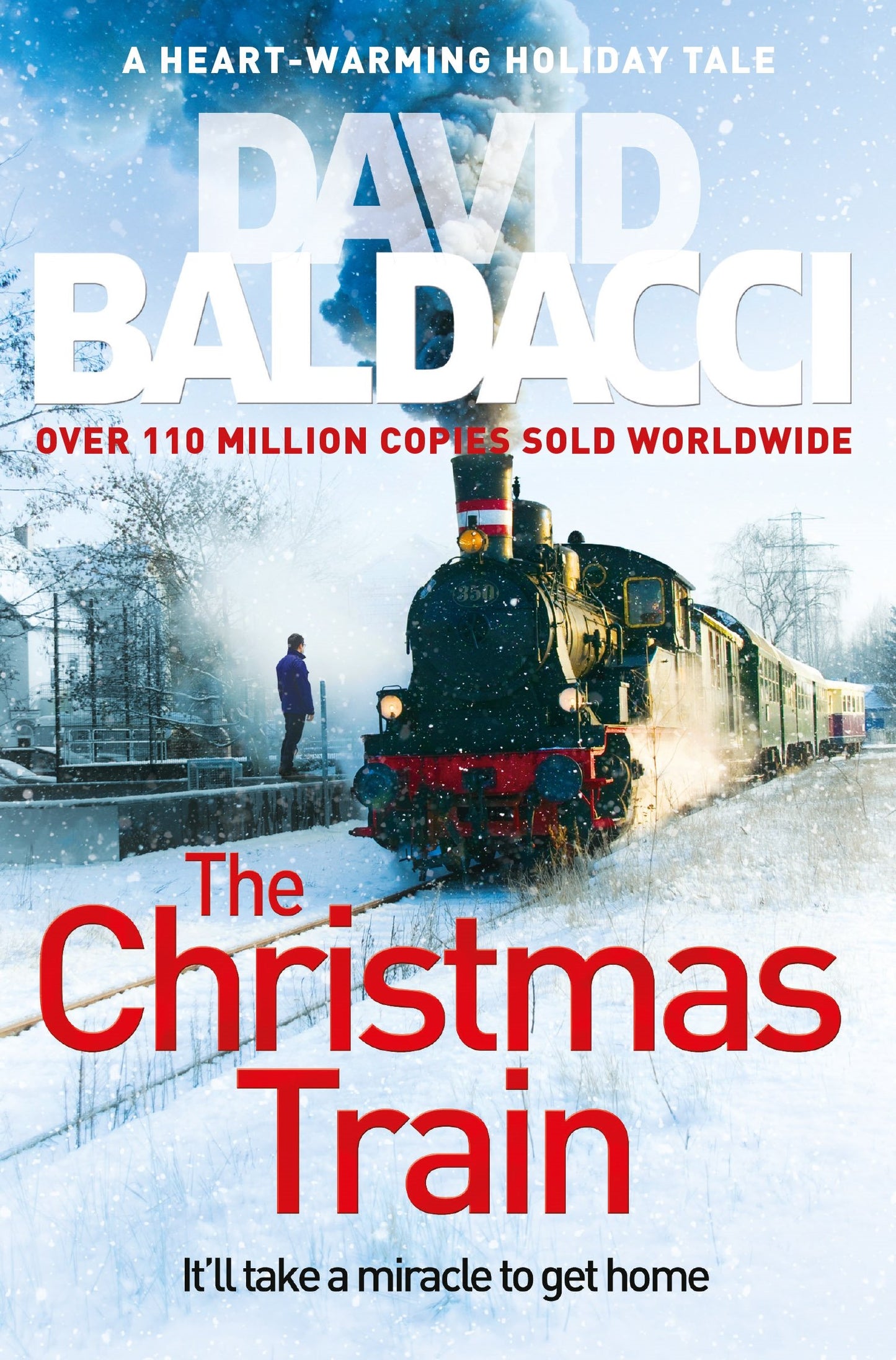 The Christmas Train: The Thrilling Yet Heart-warming Festive Tale from the Number One Bestselling Author