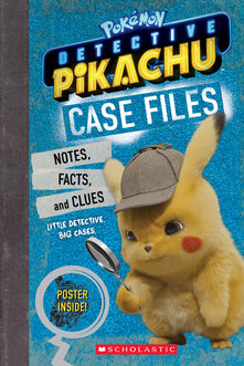Case Files: Notes, Stats, and Facts from Detective Pikachu (Pokémon: Detective Pikachu)