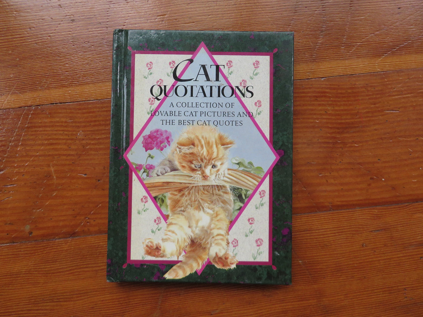 Cat Quotations: A Collection of Lovable Cat Pictures and the Best Cat Quotes (In Quotations)