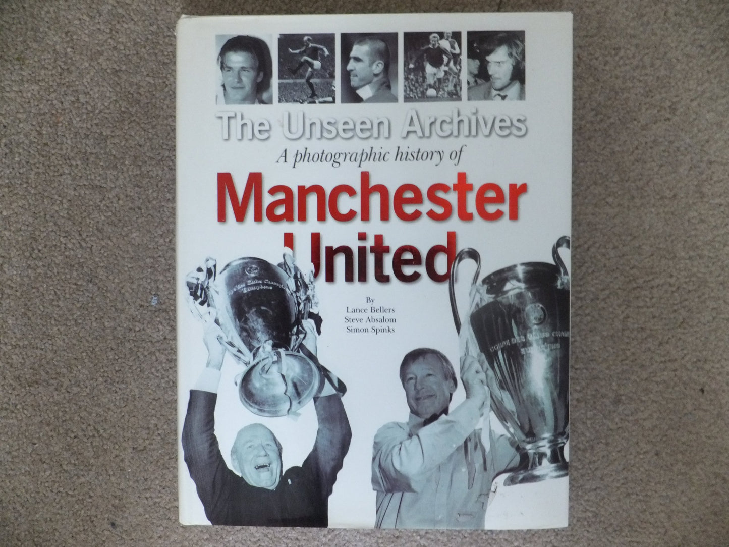 The Unseen Archives: A Photographic History of Manchester United