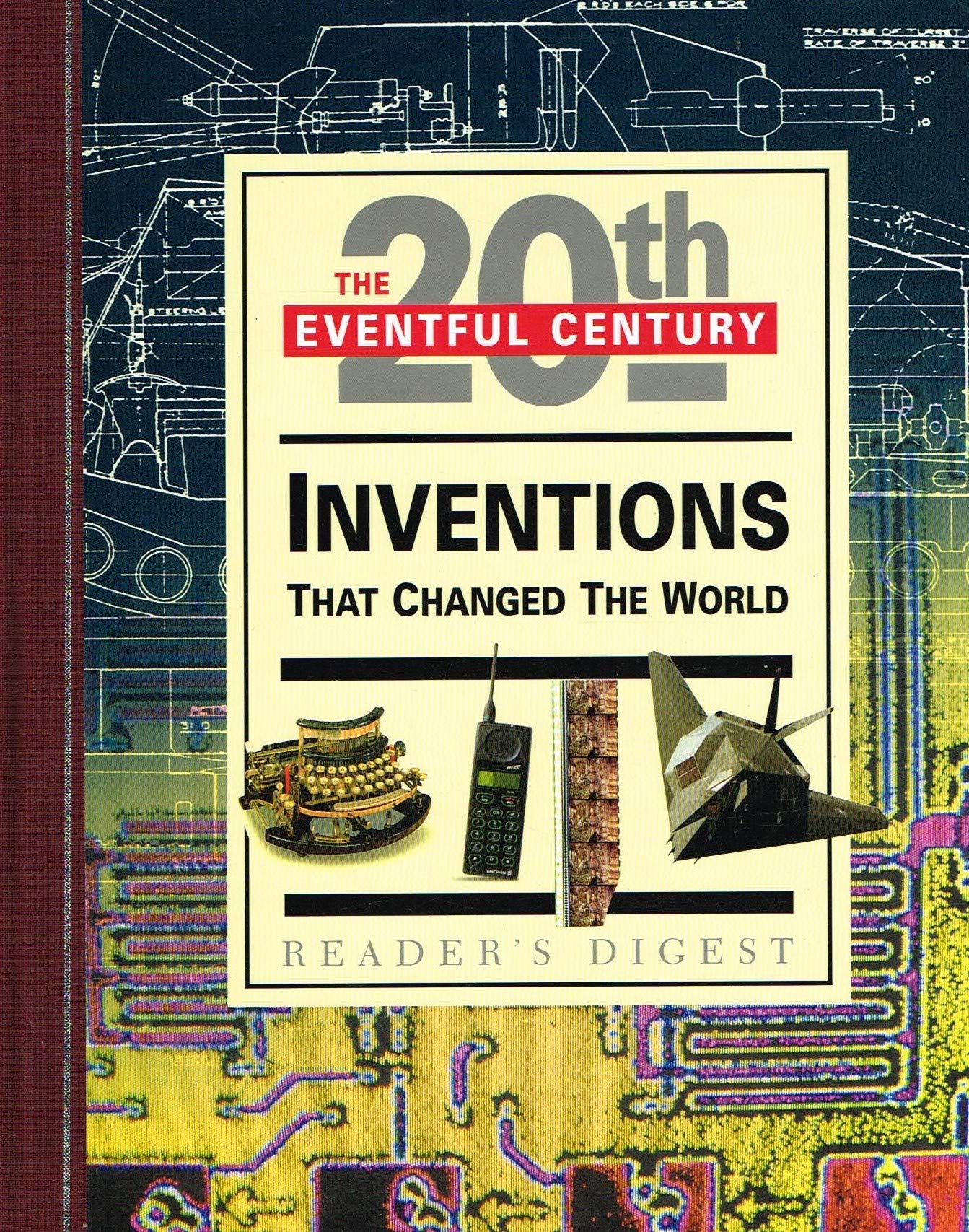 Inventions That Changed the World: Working Wonders (Eventful Century S.)