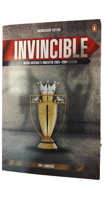 Invincible: Inside Arsenal's Unbeaten 2003-2004 Season